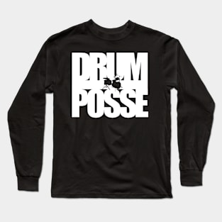 Drum Posse Long Sleeve T-Shirt